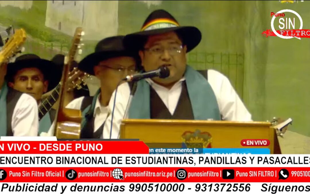 TRANSMISIÓN EN VIVO: I ENCUENTRO BINACIONAL DE ESTUDIANTINAS, PANDILLAS Y PASACALLES