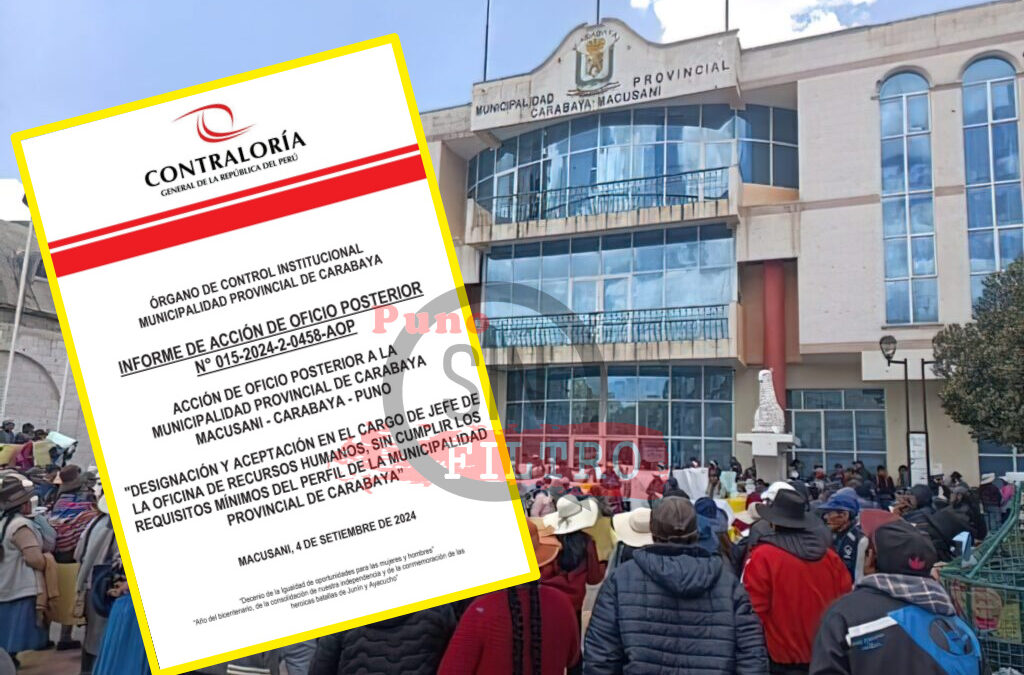 OCI REVELÓ POSIBLE IRREGULARIDAD POR DESIGNACIÓN DE JEFA DE RECURSOS HUMANOS EN LA MUNICIPALIDAD PROVINCIAL DE CARABAYA